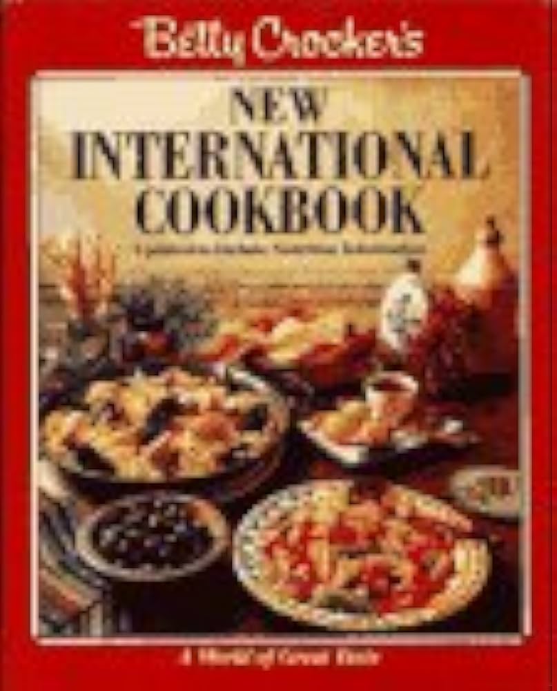 betty crocker international cookbook