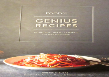 food 52 genius recipes