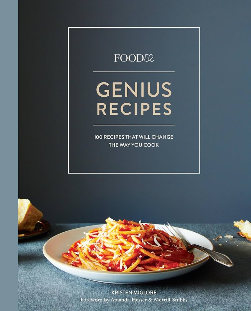 food 52 genius recipes
